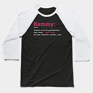 Bammy Noun Another Term Baseball T-Shirt